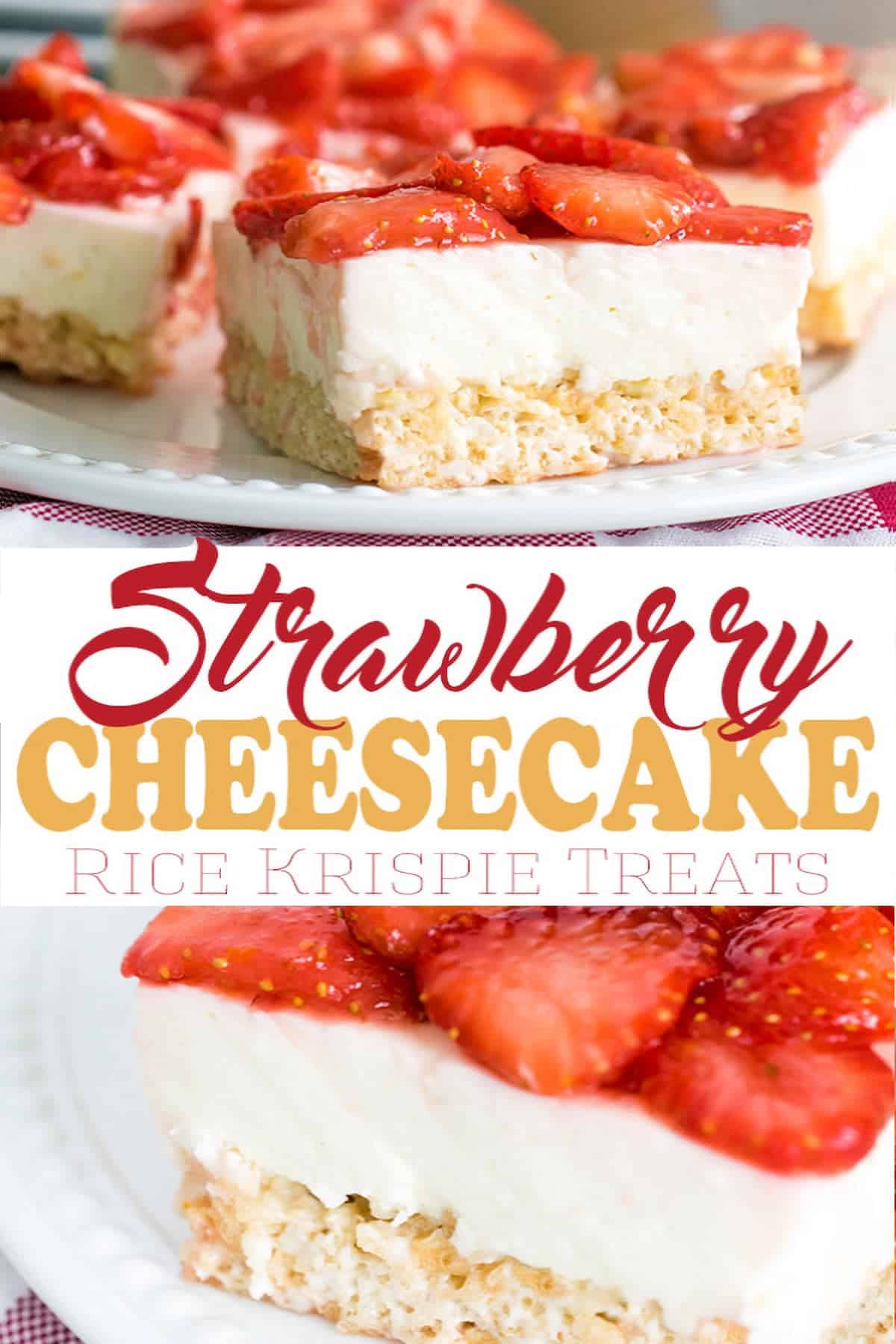 Strawberry cheesecake Rice Krispie treat squares topped with a layer of creamy cheesecake and sliced glazed strawberries