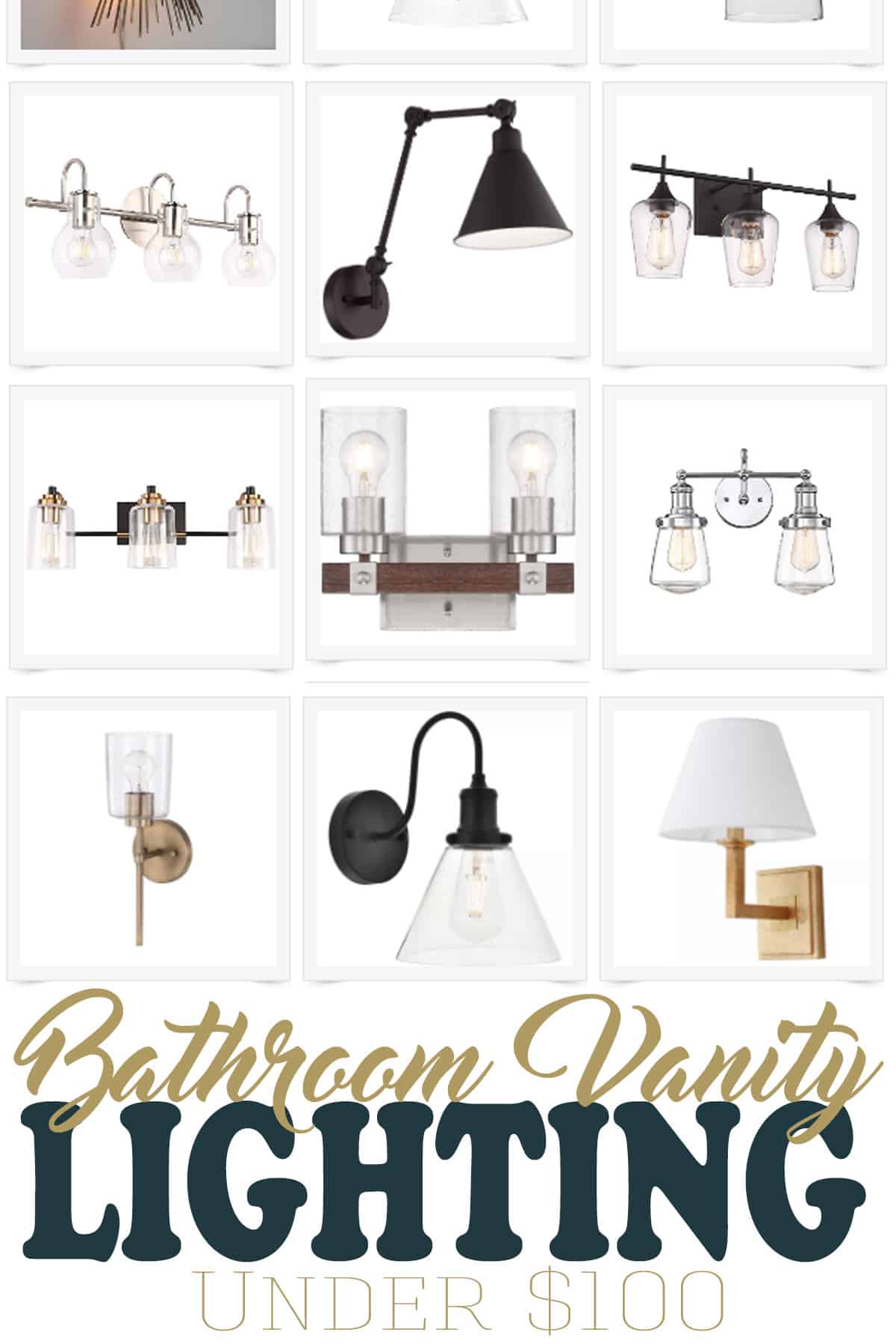 Collection of bathroom Vanity lights under $100.